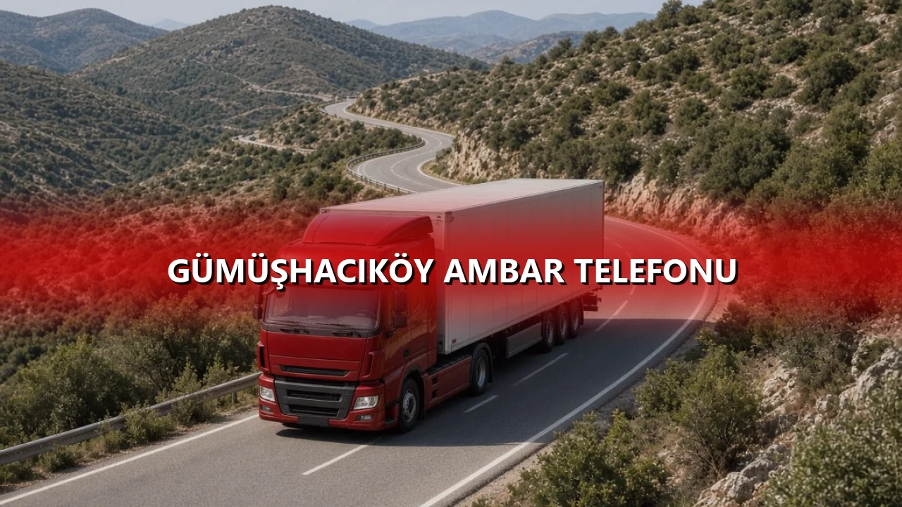 Gümüşhacıköy Ambar Telefonu