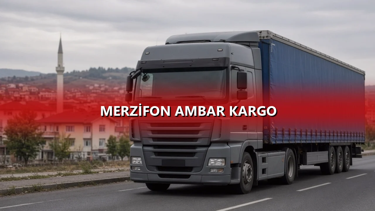 Merzifon Ambar Kargo